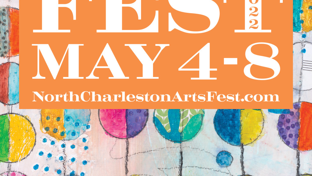 2022 North Charleston Arts Fest Charleston Events & Charleston Event